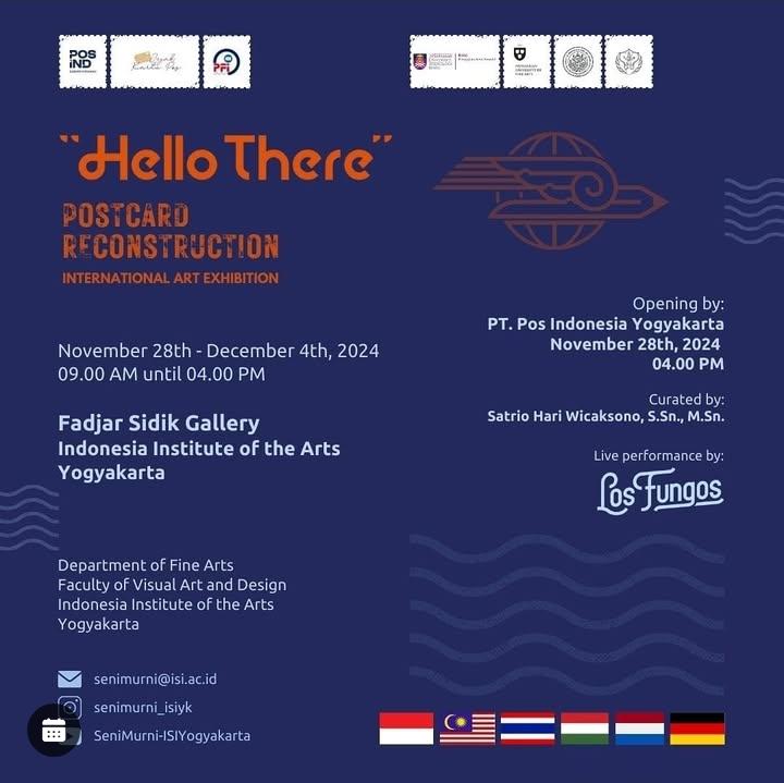 PAMERAN INTERNATIONAL KARYA POSTCARD "HELLO THERE" POSTCARD RECONSTRUCTION, GALERI FADJAR SIDIK ISI YOGYAKARTA, 28 NOVEMBER - 4 DESEMBER 2024