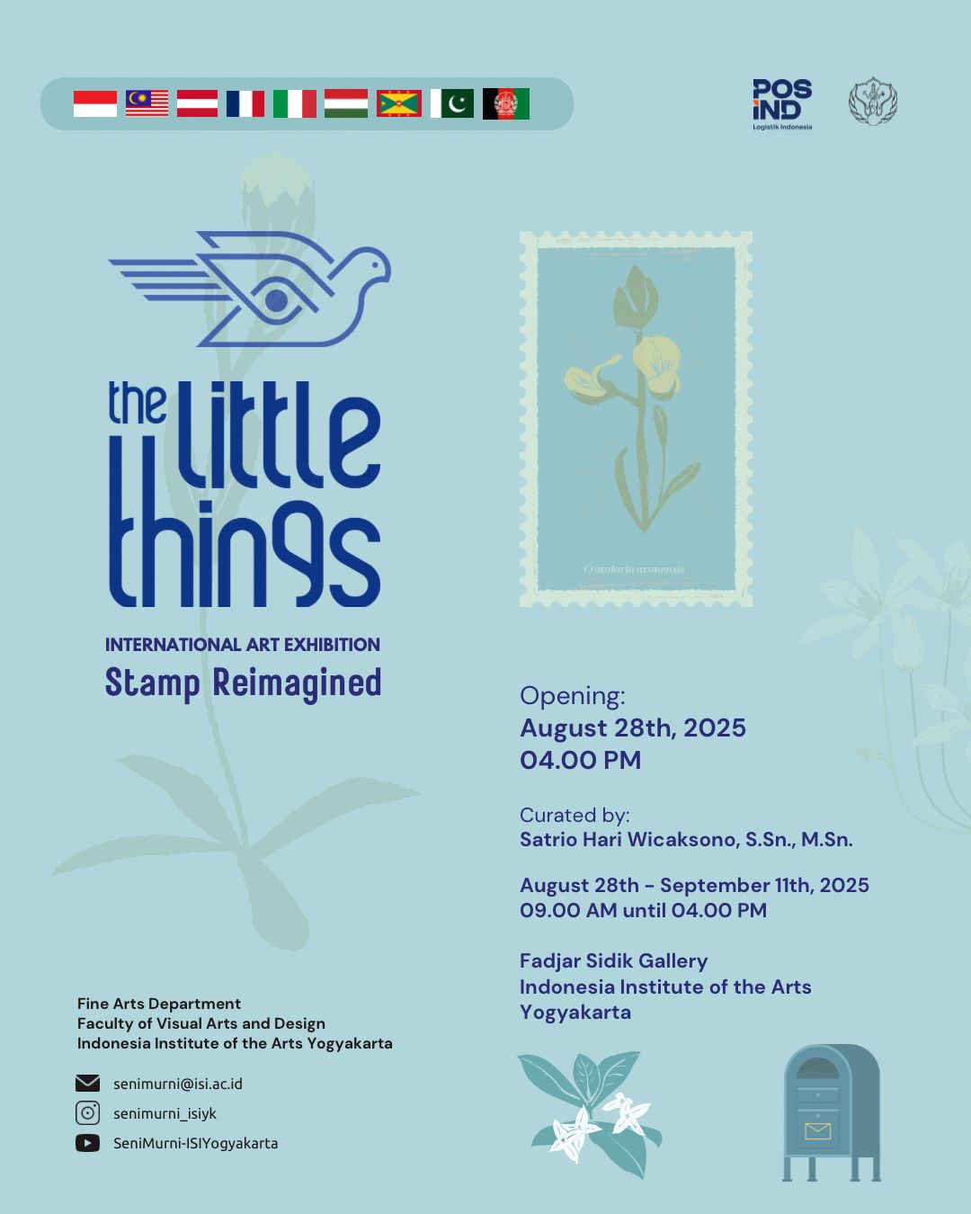 Pameran Seni Internasional "Stamp Reimagined : The Little Things", Pameran Seni dari 9 Negara, diselenggarakan oleh Prodi Seni Murni, di Galeri Fadjar Sidik, FSRD ISI Yogyakarta, 28 Agustus - 11 September 2025 https://fsrd.isi.ac.id/the-little-things-stamp-reimagined-pameran-internasional-seni-murni-fsrd-isi-yogyakarta-menampilkan-lebih-dari-160-karya-dari-8-negara/ 